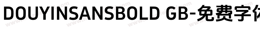 DOUYINSANSBOLD GB字体转换